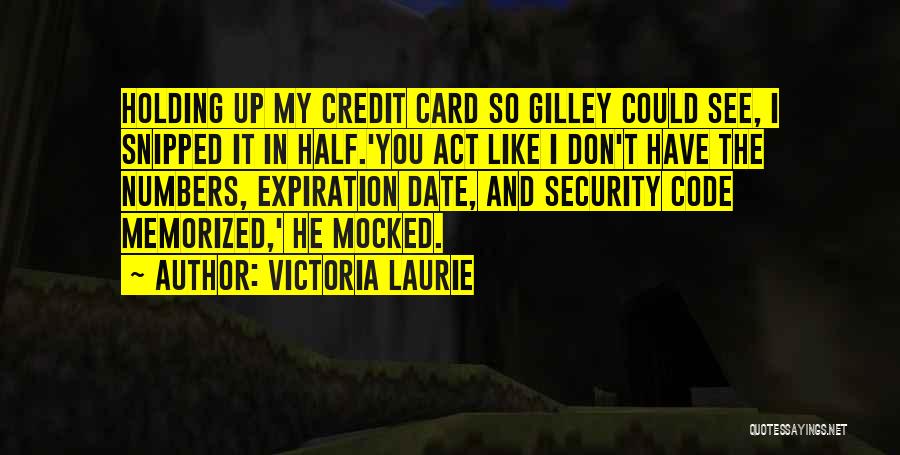 Kurzgesagt Quotes By Victoria Laurie