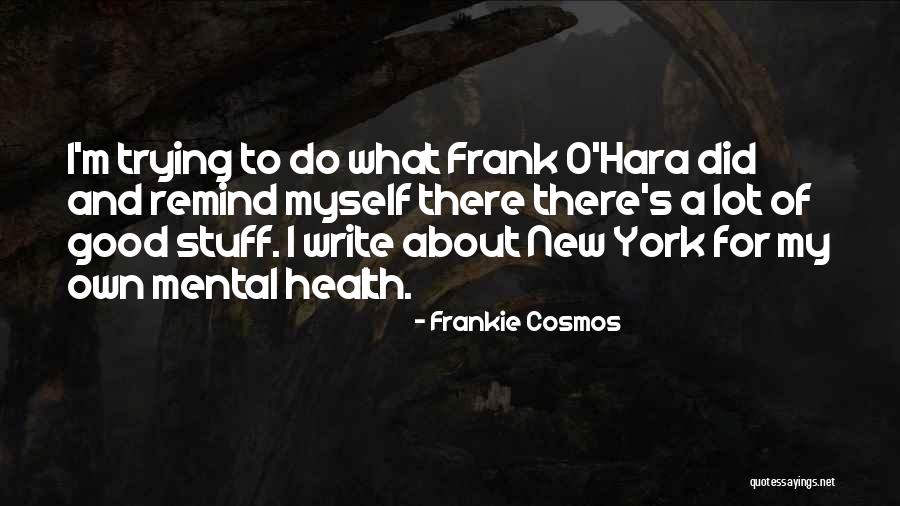 Kurzmantel Quotes By Frankie Cosmos Kurzmantel Quotes By Frankie Cosmos