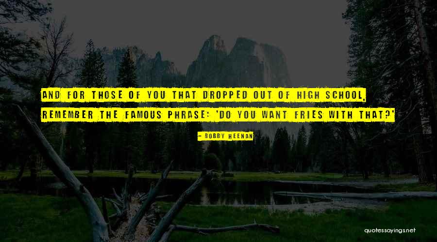 Kurzus Quotes By Bobby Heenan Kurzus Quotes By Bobby Heenan