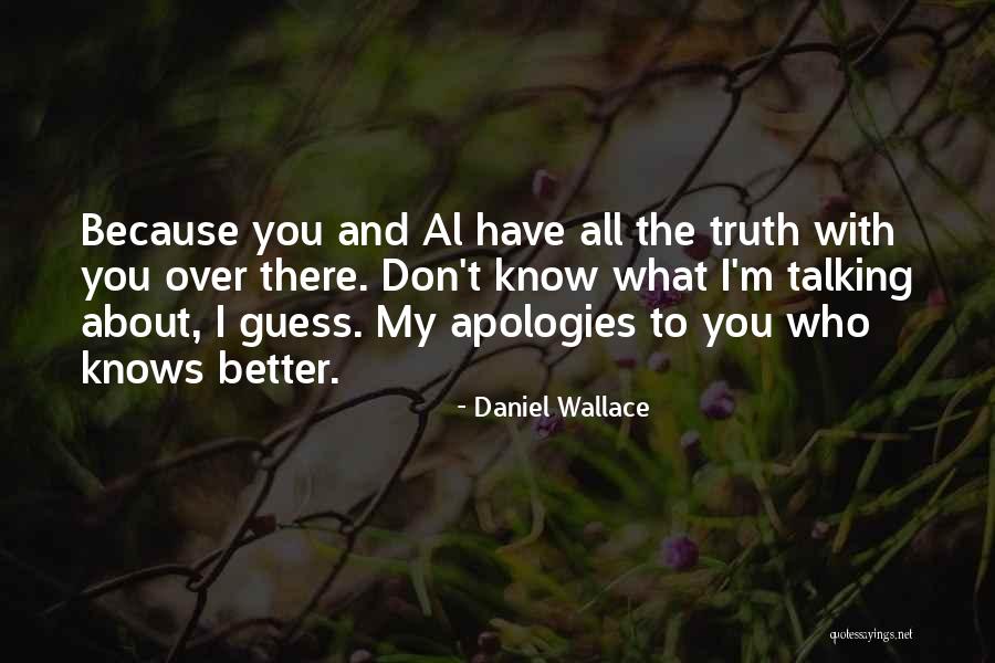 Kusadari Vog Quotes By Daniel Wallace Kusadari Vog Quotes By Daniel Wallace