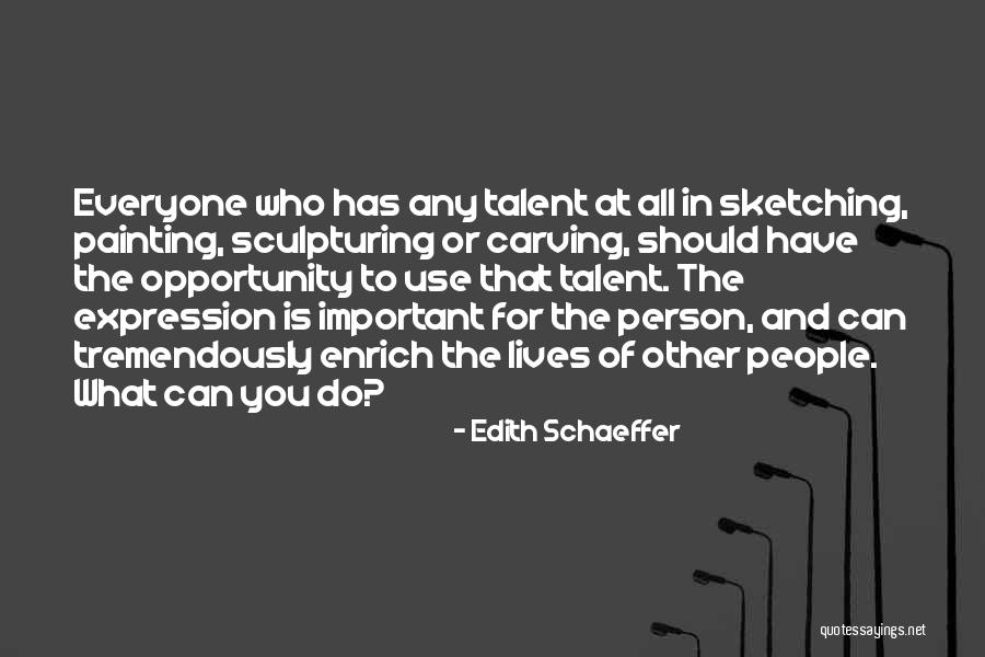 Kusakawa Naoya Quotes By Edith Schaeffer Kusakawa Naoya Quotes By Edith Schaeffer