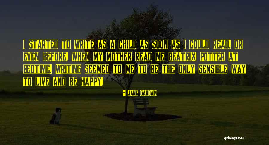 Kusakawa Takuya Quotes By Jane Gardam Kusakawa Takuya Quotes By Jane Gardam