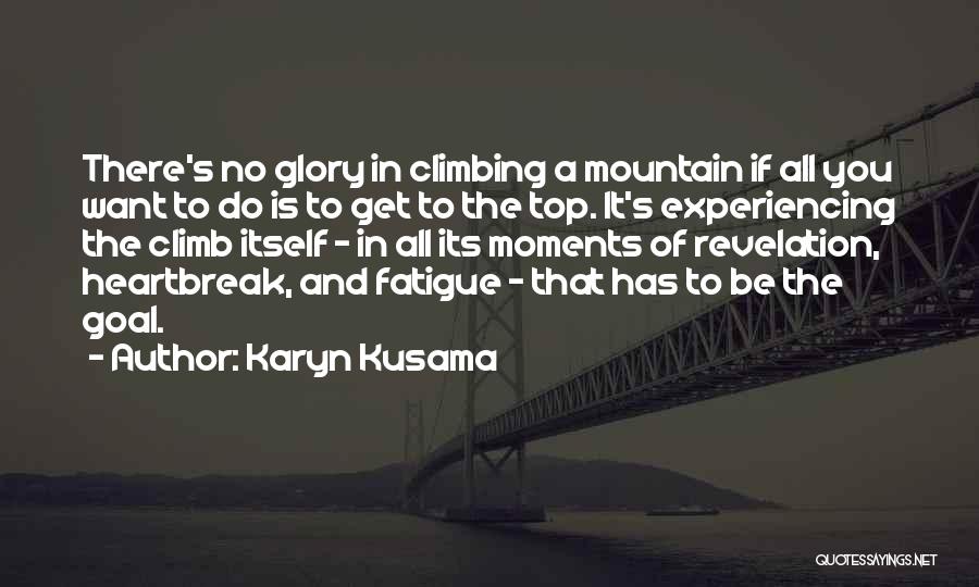 Kusama Quotes By Karyn Kusama