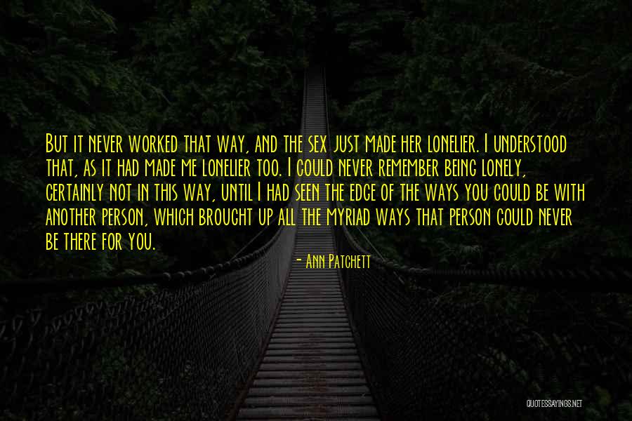 Kusan Trains Quotes By Ann Patchett Kusan Trains Quotes By Ann Patchett