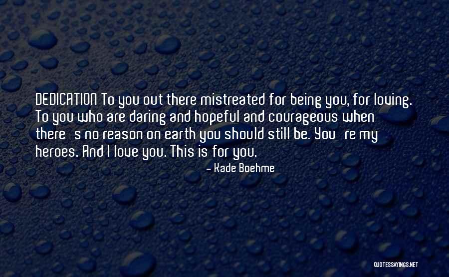 Kusanagi Mizuho Quotes By Kade Boehme Kusanagi Mizuho Quotes By Kade Boehme