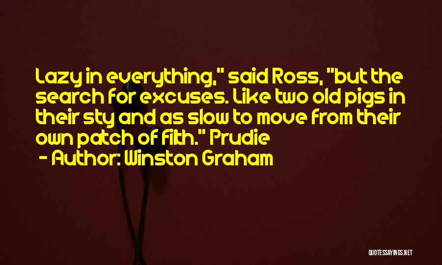 Kush And Wizdom Picture Quotes By Winston Graham