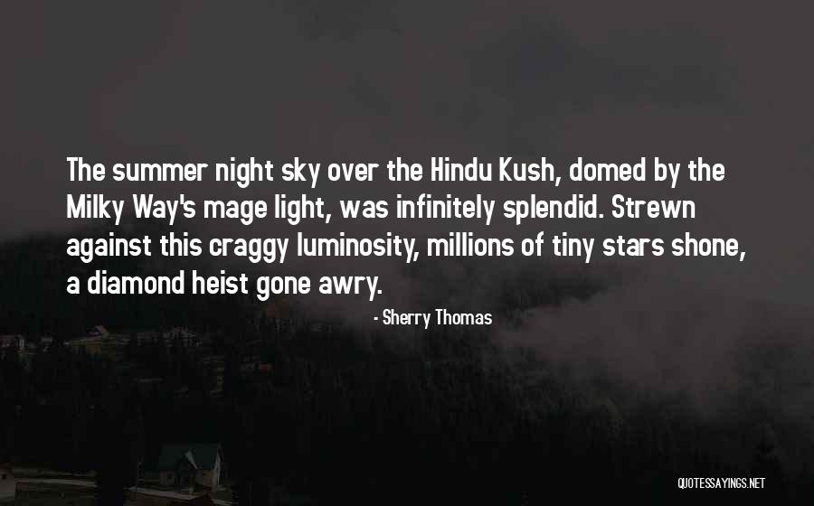 Kush Quotes By Sherry Thomas