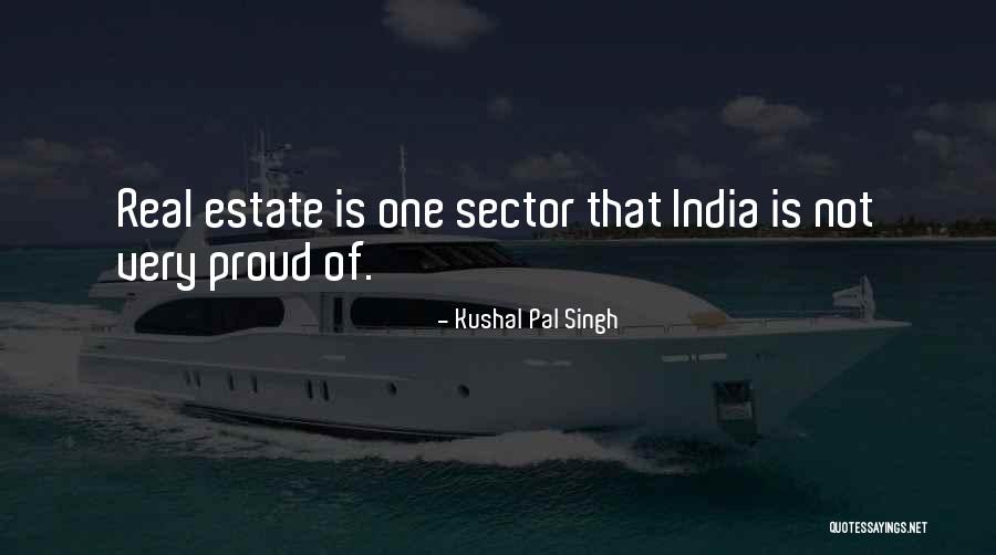 Kushal Pal Singh Quotes 1361753