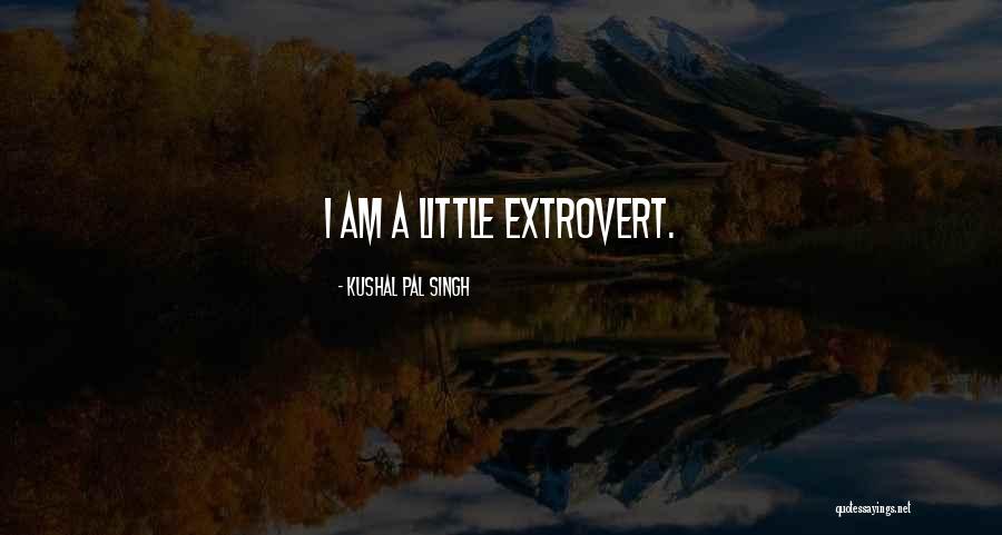 Kushal Pal Singh Quotes 1580525 Kushal Pal Singh Quotes 1580525