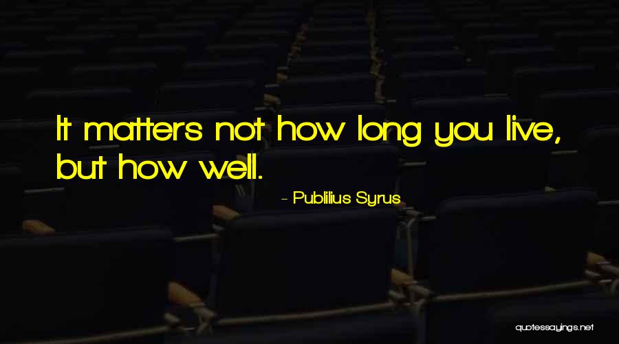 Kushdollya1 Quotes By Publilius Syrus Kushdollya1 Quotes By Publilius Syrus