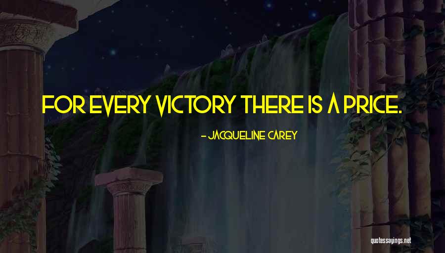 Kushiel Quotes By Jacqueline Carey