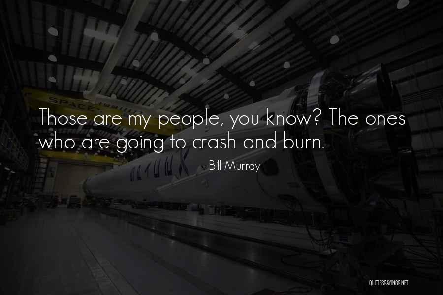 Kushiel S Dart Quotes By Bill Murray Kushiel S Dart Quotes By Bill Murray