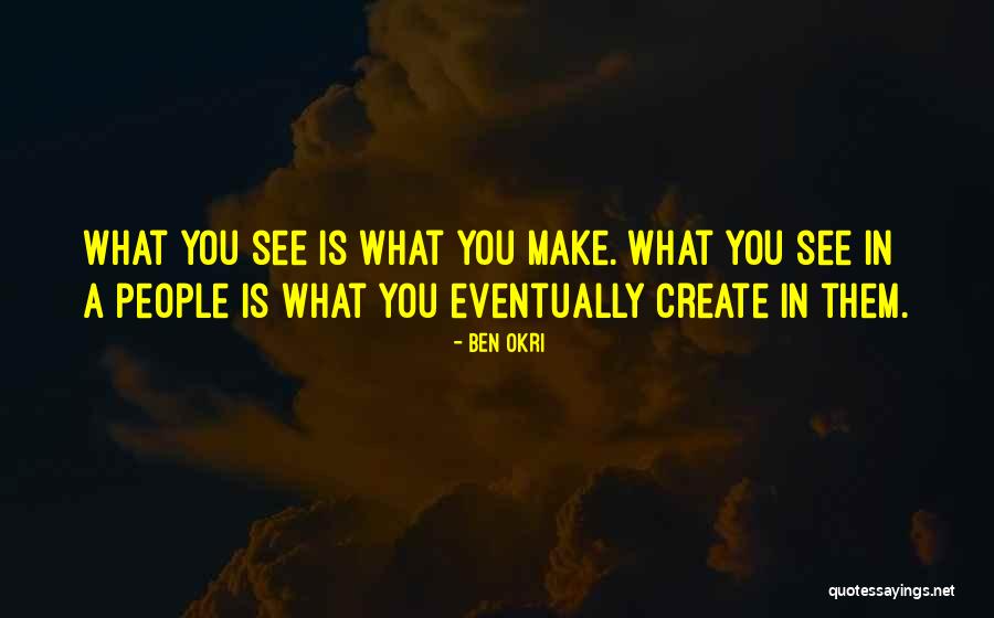 Kusho Lol Quotes By Ben Okri Kusho Lol Quotes By Ben Okri