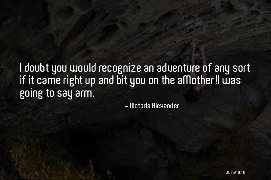 Kusho Lol Quotes By Victoria Alexander Kusho Lol Quotes By Victoria Alexander