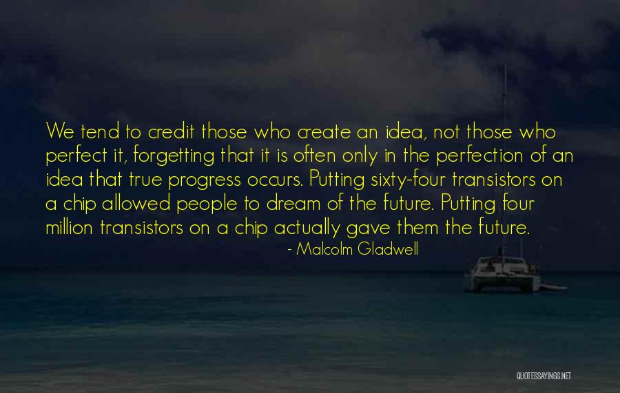 Kushumpeng Quotes By Malcolm Gladwell Kushumpeng Quotes By Malcolm Gladwell