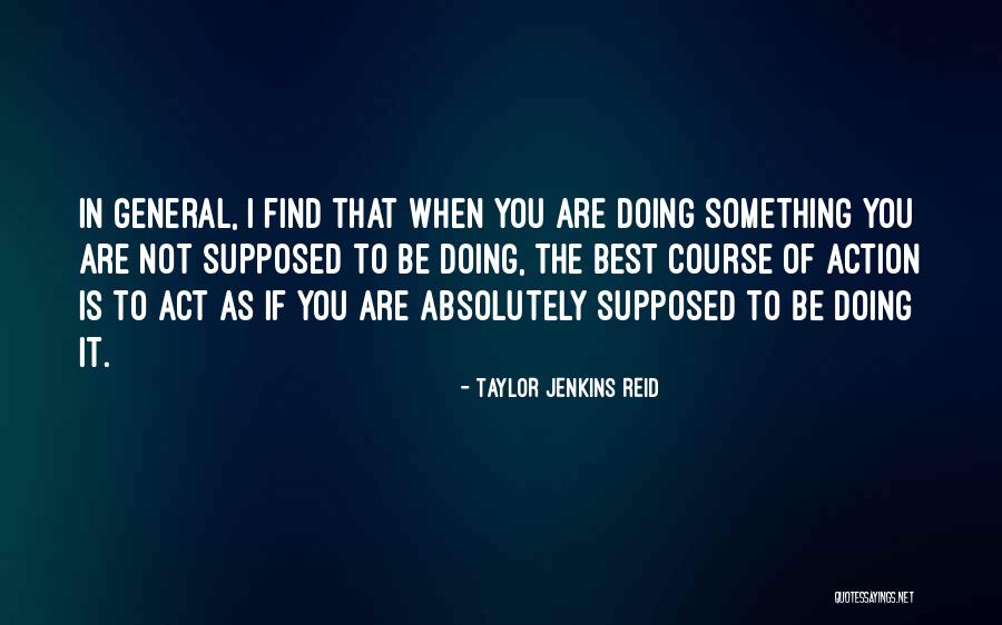 Kushur Quotes By Taylor Jenkins Reid Kushur Quotes By Taylor Jenkins Reid