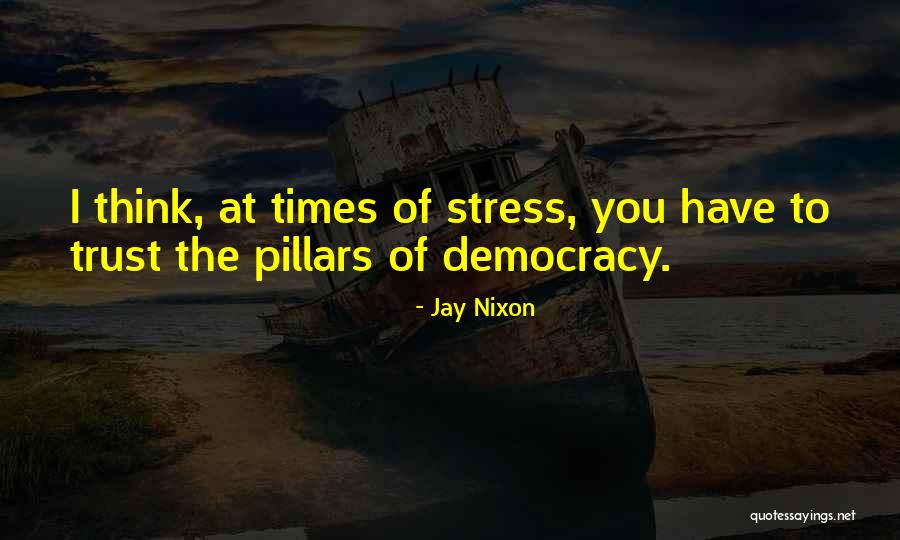 Kuskin Louis Quotes By Jay Nixon Kuskin Louis Quotes By Jay Nixon