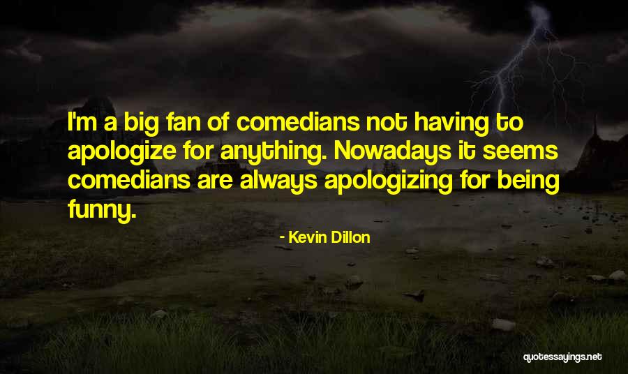 Kuskovskiy Quotes By Kevin Dillon Kuskovskiy Quotes By Kevin Dillon