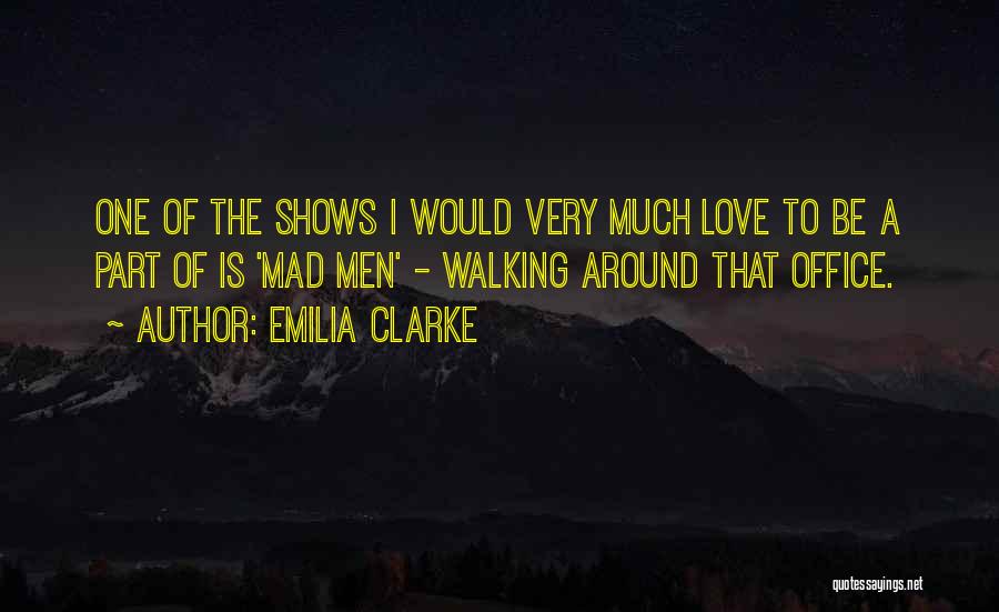 Kuslapuu Quotes By Emilia Clarke