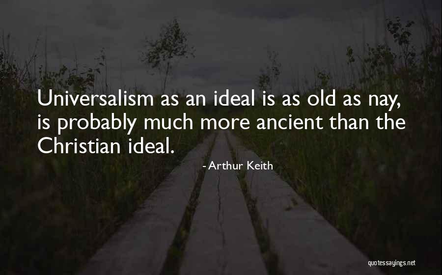 Kusno Sosrodihardjo Quotes By Arthur Keith Kusno Sosrodihardjo Quotes By Arthur Keith