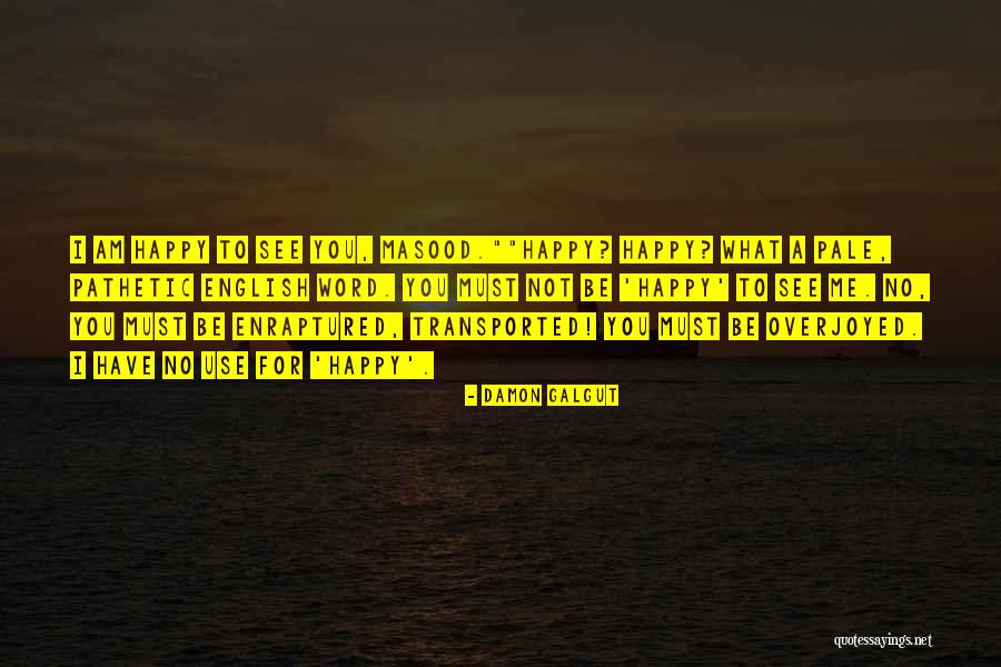 Kussen Haken Quotes By Damon Galgut Kussen Haken Quotes By Damon Galgut
