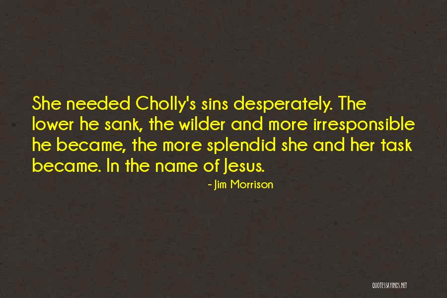 Kussudiardja Quotes By Jim Morrison Kussudiardja Quotes By Jim Morrison