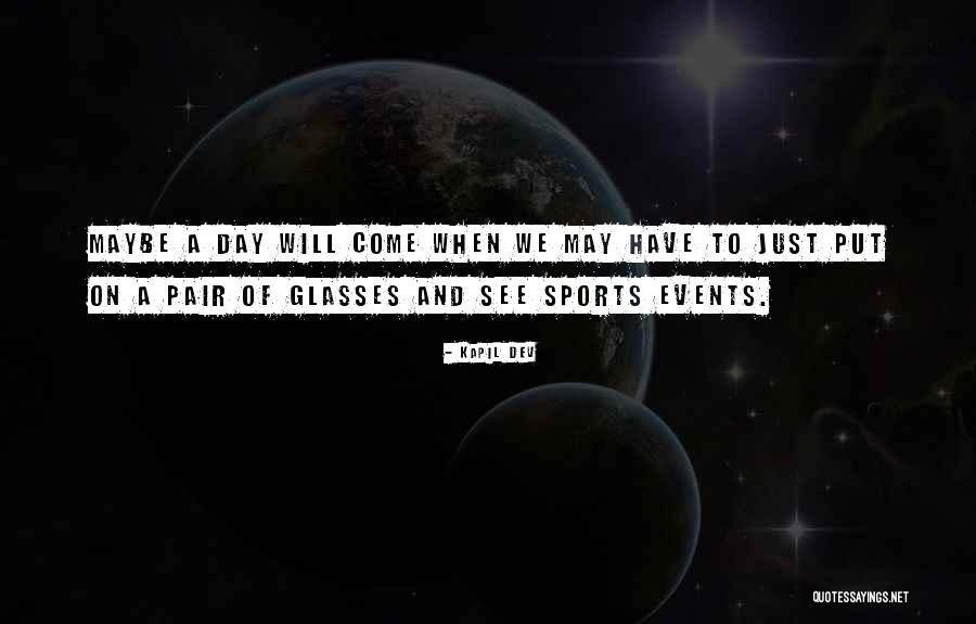 Kustinskaya Quotes By Kapil Dev Kustinskaya Quotes By Kapil Dev