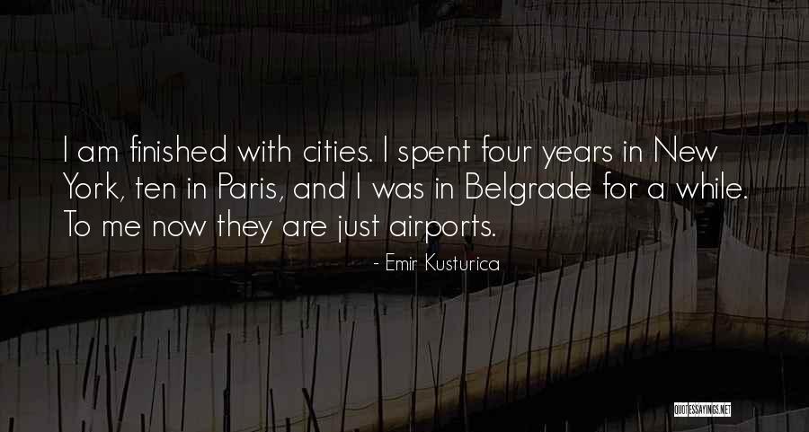 Kusturica Emir Quotes By Emir Kusturica Kusturica Emir Quotes By Emir Kusturica
