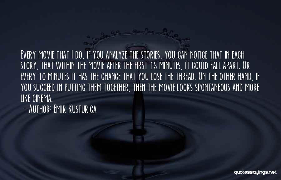 Kusturica Quotes By Emir Kusturica