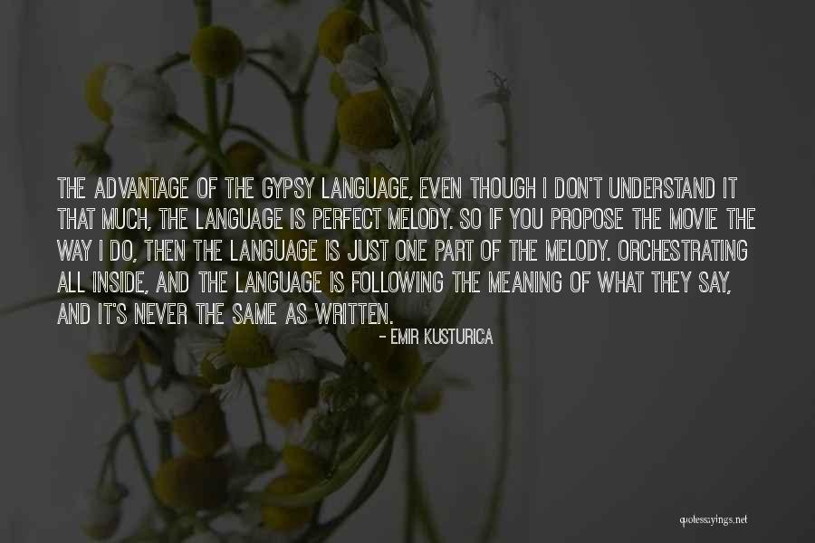 Kusturica Quotes By Emir Kusturica