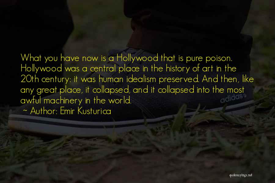Kusturica Quotes By Emir Kusturica
