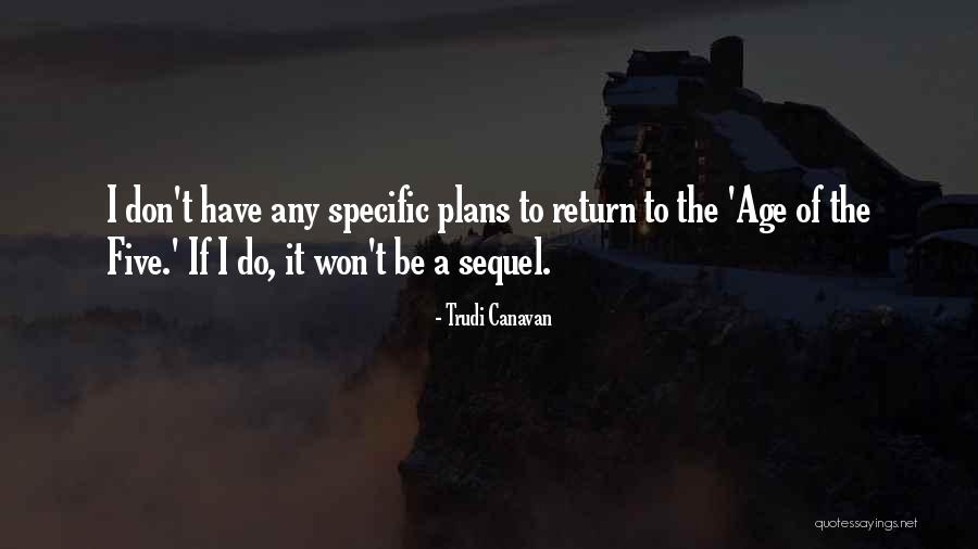 Kusum Sarovar Quotes By Trudi Canavan Kusum Sarovar Quotes By Trudi Canavan