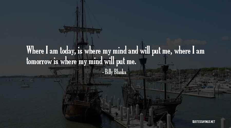 Kusuma Bangsa Quotes By Billy Blanks