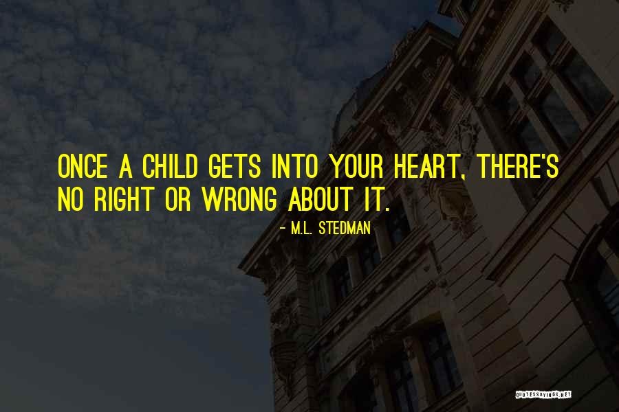Kusuma Bangsa Quotes By M.L. Stedman