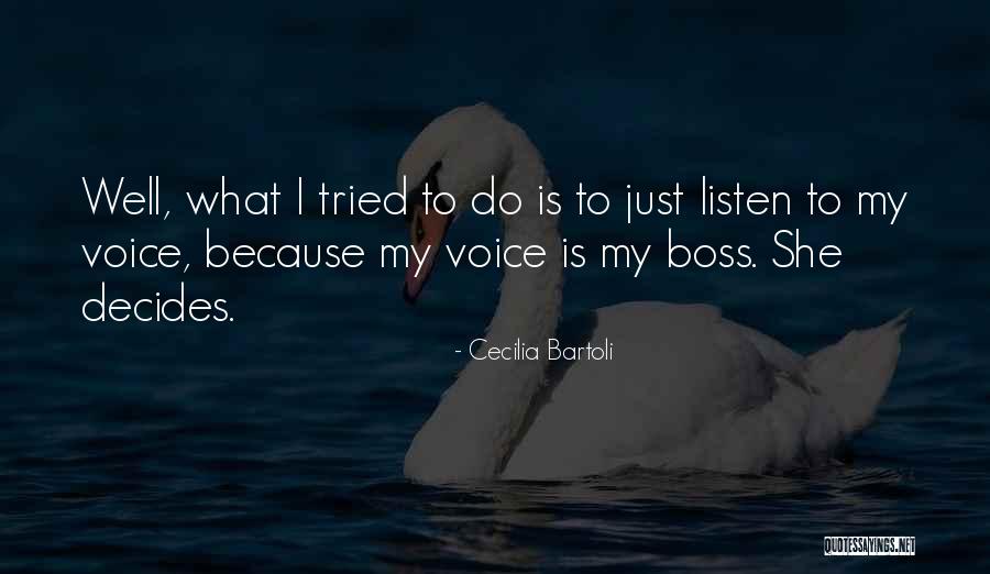 Kusuriuri Quotes By Cecilia Bartoli Kusuriuri Quotes By Cecilia Bartoli