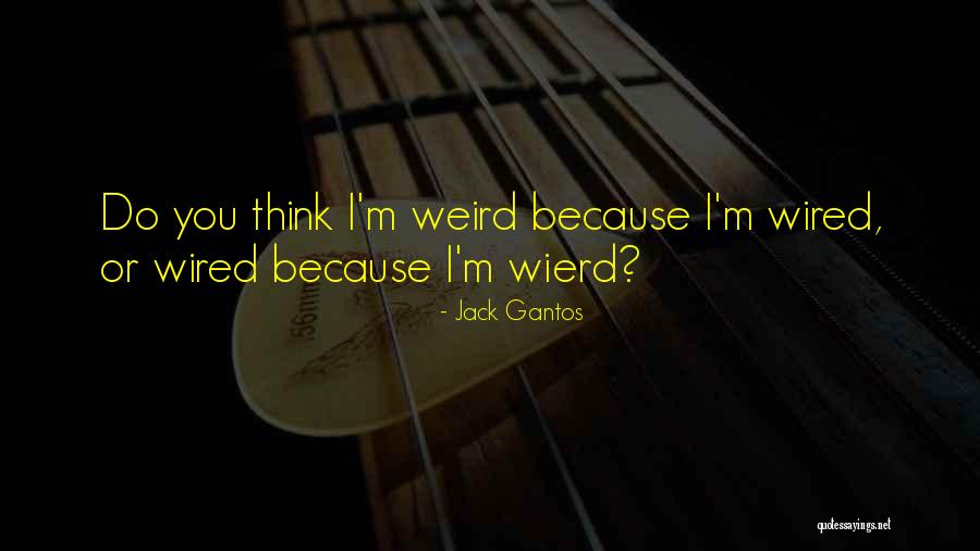 Kusurlari Quotes By Jack Gantos Kusurlari Quotes By Jack Gantos