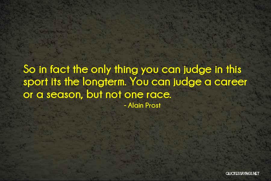 Kusyuk Quotes By Alain Prost Kusyuk Quotes By Alain Prost