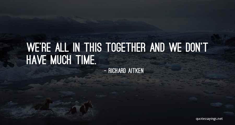 Kusyuk Quotes By Richard Aitken Kusyuk Quotes By Richard Aitken