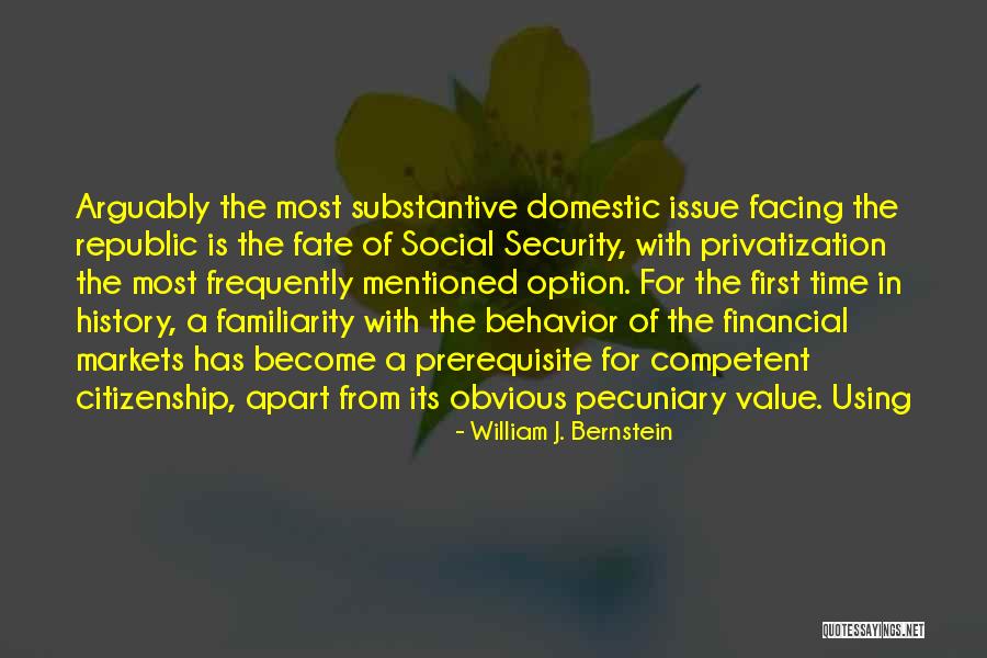 Kuthiala Sheikhan Quotes By William J. Bernstein Kuthiala Sheikhan Quotes By William J. Bernstein