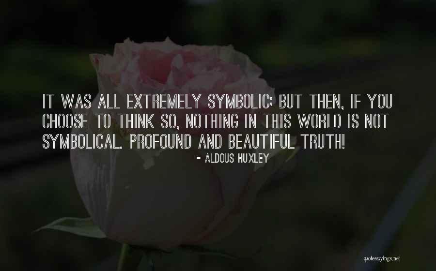 Kuthian Quotes By Aldous Huxley Kuthian Quotes By Aldous Huxley