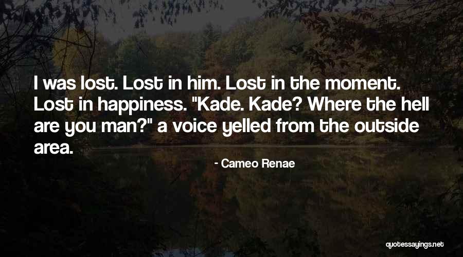Kuthian Quotes By Cameo Renae Kuthian Quotes By Cameo Renae