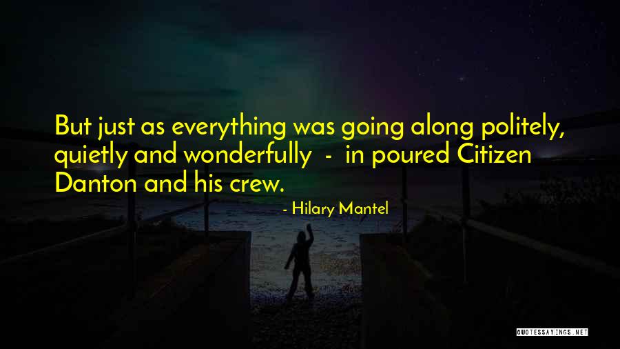 Kutira Decosterd Quotes By Hilary Mantel Kutira Decosterd Quotes By Hilary Mantel