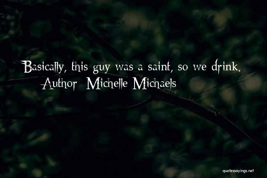 Kutitip Surat Quotes By Michelle Michaels