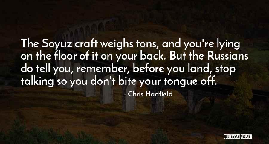 Kutlu Gulamber Quotes By Chris Hadfield Kutlu Gulamber Quotes By Chris Hadfield