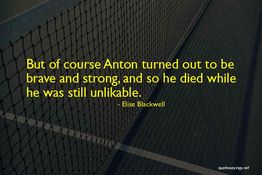 Kutlu Olsun Quotes By Elise Blackwell Kutlu Olsun Quotes By Elise Blackwell