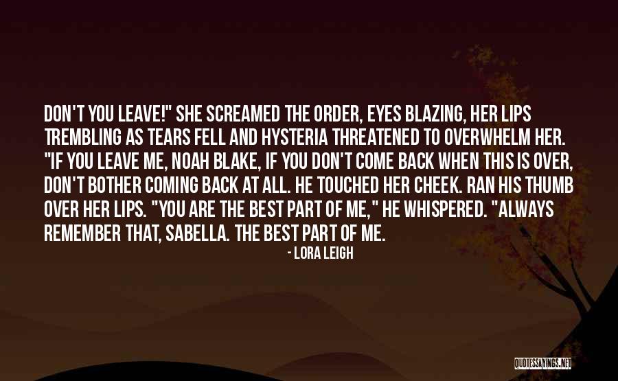 Kutsal Kitap Quotes By Lora Leigh Kutsal Kitap Quotes By Lora Leigh