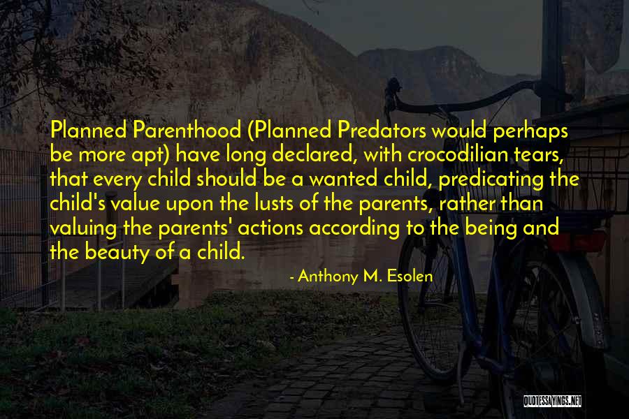 Kutte Ki Poonch Quotes By Anthony M. Esolen Kutte Ki Poonch Quotes By Anthony M. Esolen