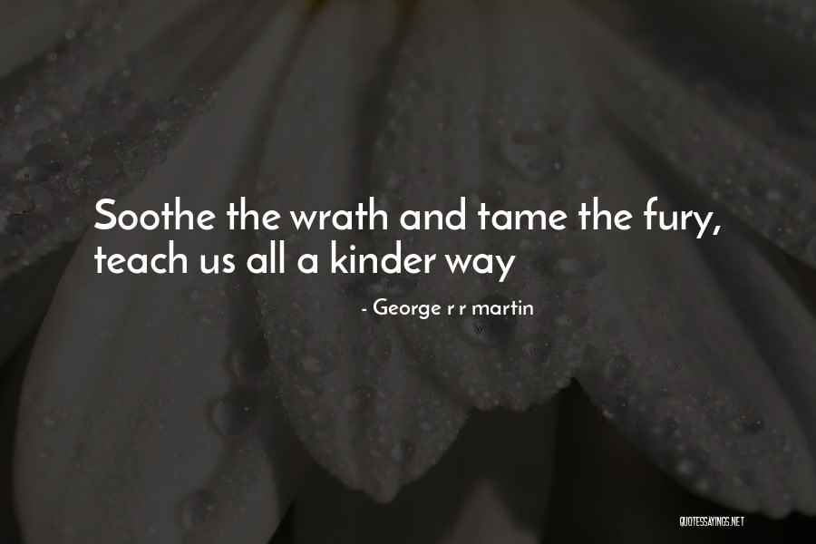 Kutuda Bir Quotes By George R R Martin Kutuda Bir Quotes By George R R Martin