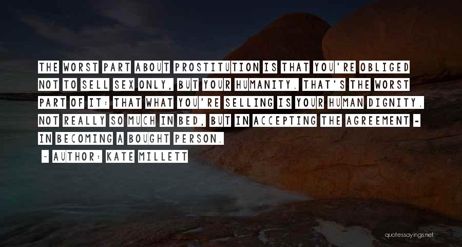 Kutukan Film Quotes By Kate Millett