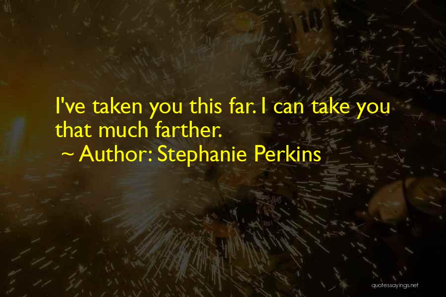 Kutukan Film Quotes By Stephanie Perkins